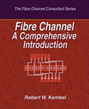 bokomslag Fibre Channel A Comprehensive Introduction