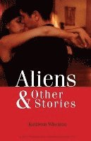 bokomslag Aliens & Other Stories