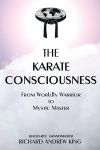 bokomslag The Karate Consciousness