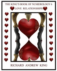 bokomslag The King's Book of Numerology, Volume 6 - Love Relationships