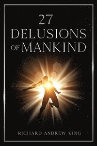 bokomslag 27 Delusions of Mankind
