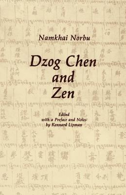 Dzog Chen and Zen 1