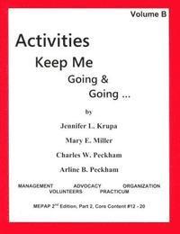 Activities Keep Me Going and Going: Volume B 1