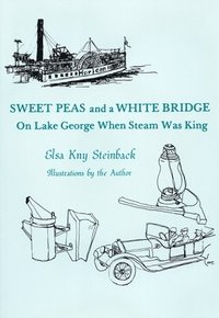 bokomslag Sweet Peas And A White Bridge