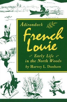 bokomslag Adirondack French Louie