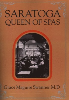 bokomslag Saratoga Queen of Spas