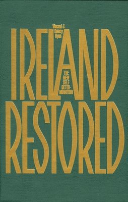 Vincent J. Delacy Ryan - Ireland Restored, Häftad