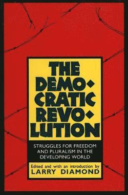Larry Diamond - Democratic Revolution, Häftad