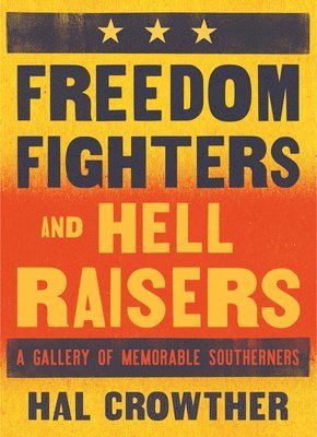 Freedom Fighters and Hell Raisers 1