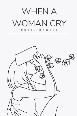 When a woman cry 1