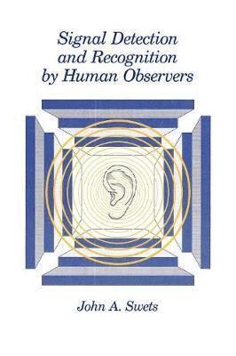 bokomslag Signal Detection and Recognition by Human Observers