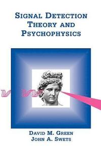 bokomslag Signal Detection Theory & Psychophysics