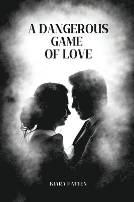 A dangerous game of love 1