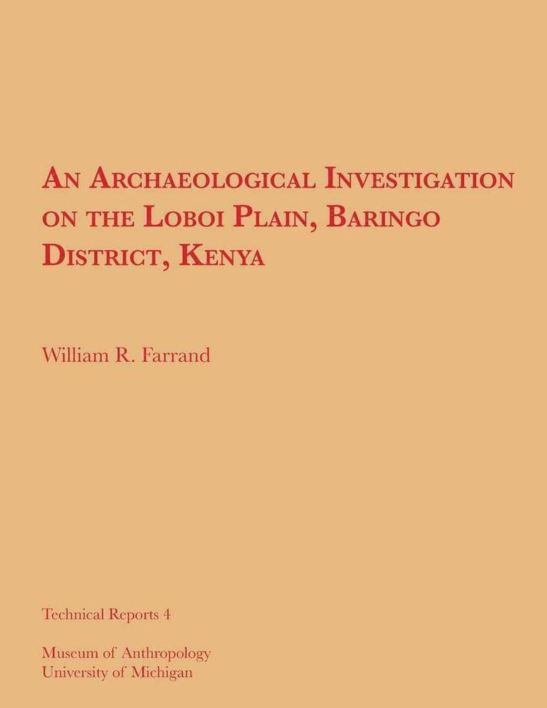 Archaeological Investigation on the Loboi Plain, Baringo District, Kenya