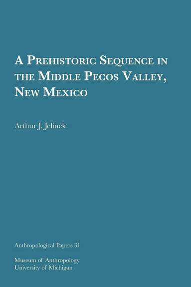 bokomslag Prehistoric Sequence in the Middle Pecos Valley, New Mexico