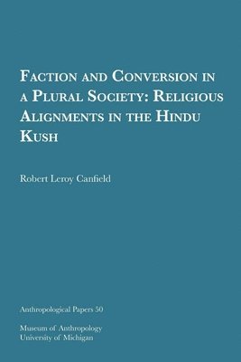 Faction and Conversion in a Plural Society 1