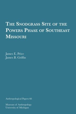 Snodgrass Site Of The Powers Phase Of Southeast Missouri 1