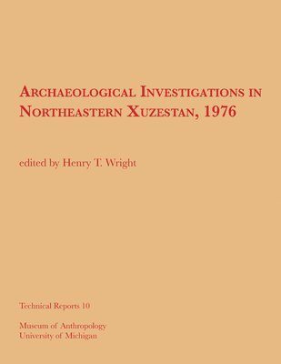 Archaeological Investigations in Northeastern Xuzestan, 1976 1