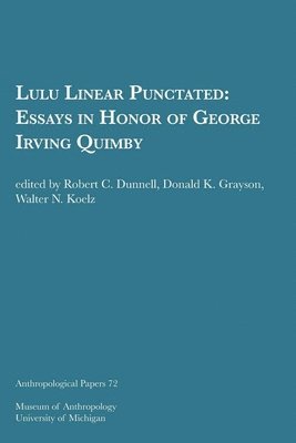 Robert C. Dunnell, Donald K. Grayson, Walter N. Koelz - Lulu Linear Punctated, Häftad