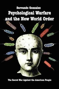 bokomslag Psychological Warfare and the New World Order