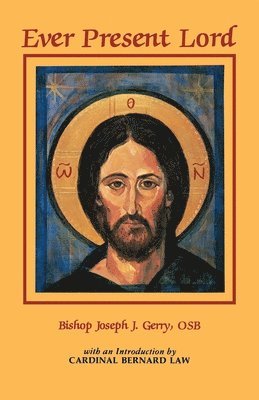 Joseph Gerry - Ever Present Lord, Häftad