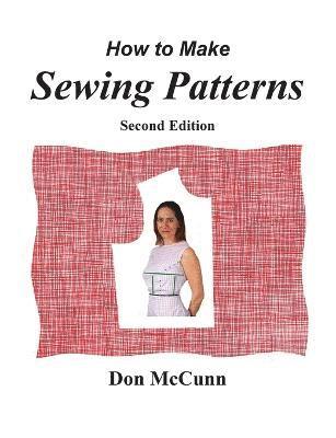 How to Make Sewing Patterns, second edition 1