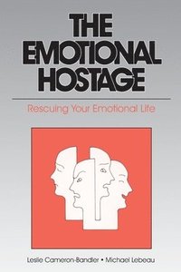 bokomslag The Emotional Hostage