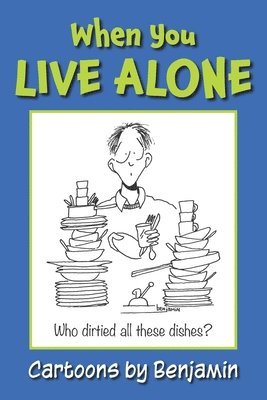 When You Live Alone