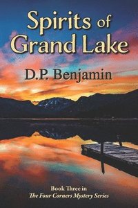 bokomslag Spirits of Grand Lake