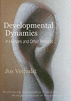 bokomslag Developmental Dynamics in Humans and Other Primates: Discovering Evolutionary Principles Through Comparative Morphology