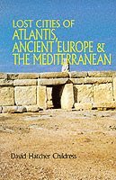bokomslag Lost Cities of Atlantis, Ancient Europe & the Mediterranean