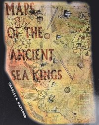 bokomslag Maps of the Ancient Sea Kings
