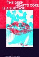 Lisa Fishman - Deep Heart`s Core is a Suitcase, Häftad