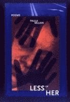Paula McLain - Less of Her, Häftad