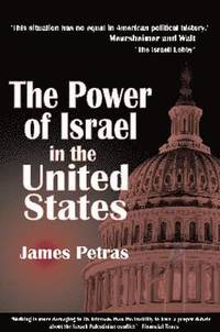 bokomslag The Power of Israel in the United States