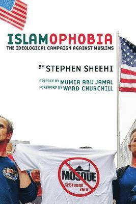 Stephen Sheehi - Islamophobia, Häftad