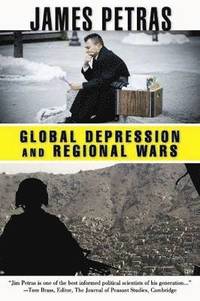 bokomslag Global Depression and Regional Wars