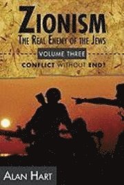 bokomslag Zionism: Real Enemy of the Jews: v. 3