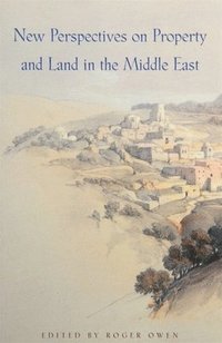 bokomslag New Perspectives on Property and Land in the Middle East