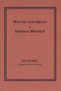 bokomslag Nature and Grace in Herman Bavinck