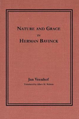 bokomslag Nature and Grace in Herman Bavinck