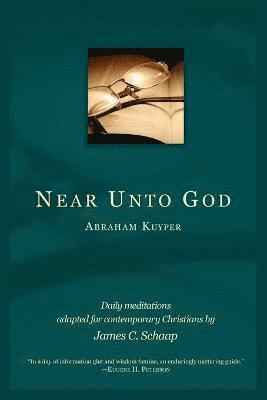 Abraham Kuyper - Near Unto God, Häftad