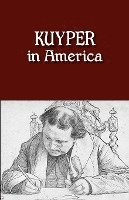 bokomslag Kuyper in America