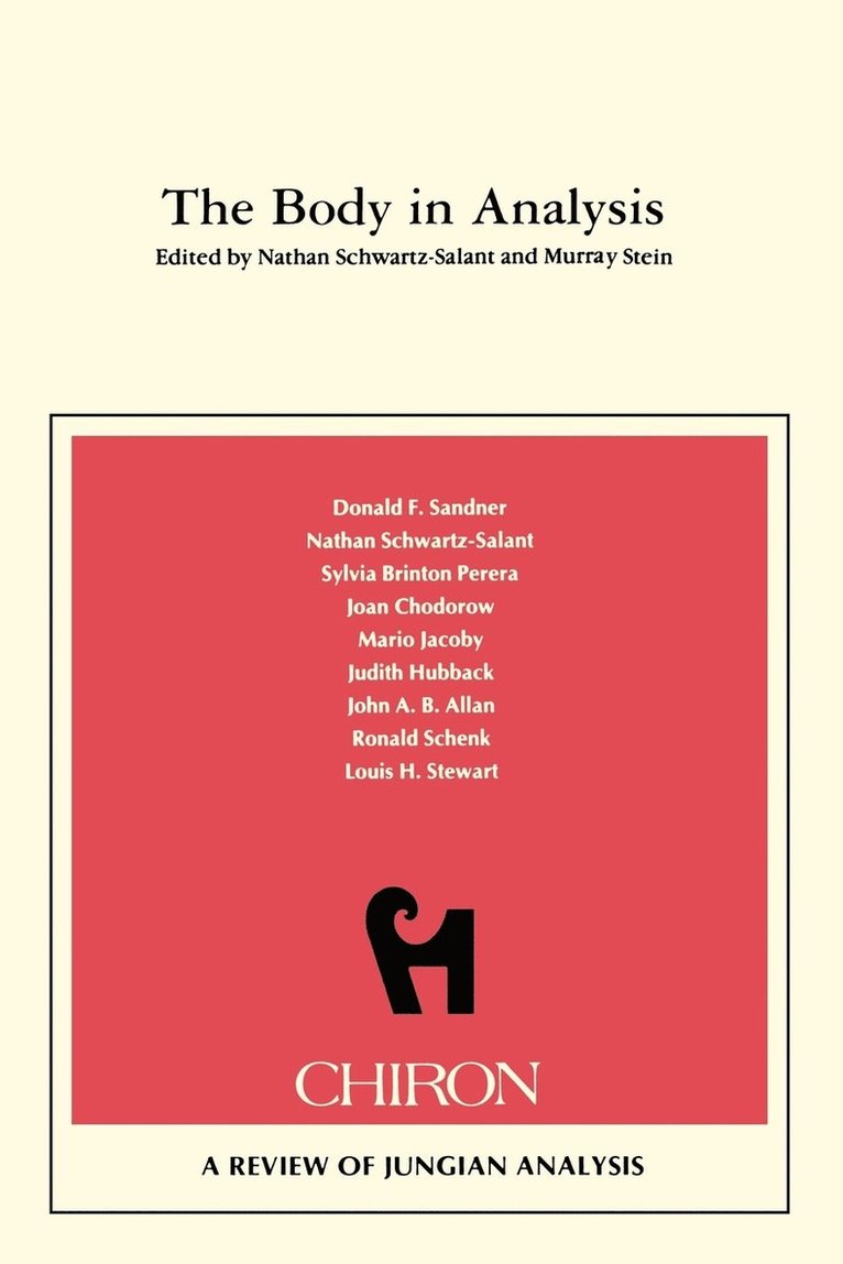 Nathan Schwartz-Salant, Murray Stein - The Body in Analysis, Häftad