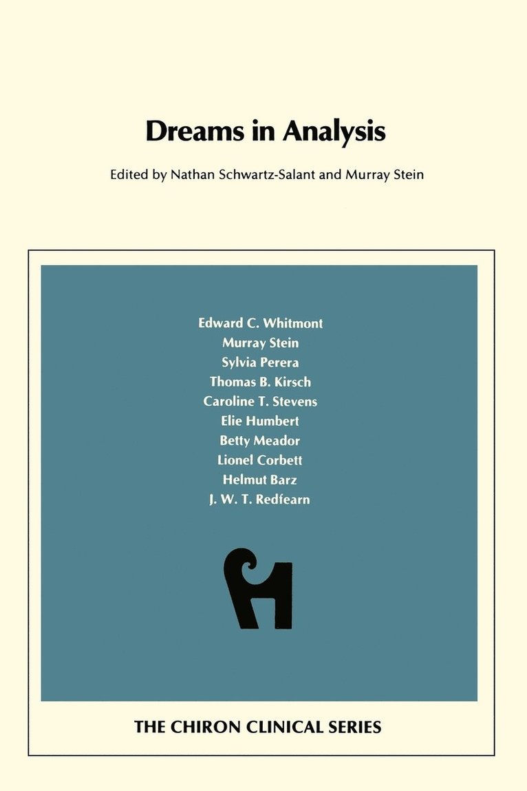 Nathan Schwartz-Salant, Murray Stein - Dreams in Analysis (Chiron Clinical Series), Häftad