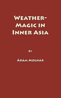 bokomslag Weather-Magic in Inner Asia