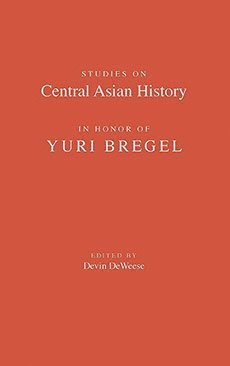 bokomslag Studies on Central Asian History in Honor of Yuri Bregel