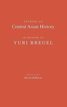 bokomslag Studies on Central Asian History in Honor of Yuri Bregel