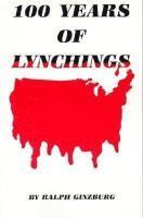 bokomslag One Hundred Years of Lynchings