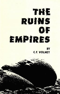 C.F. Volney - Ruins of Empires, Häftad